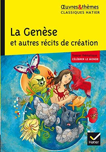 La Genèse : et autres récits de création