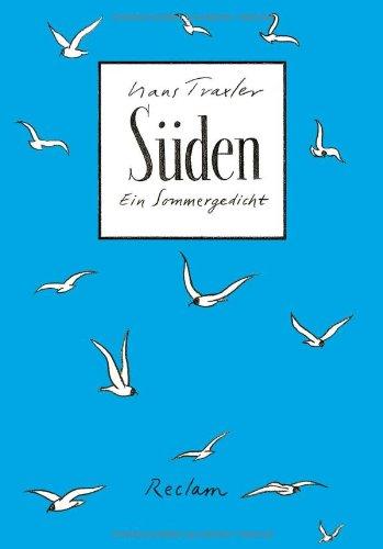 Süden: Ein Sommergedicht