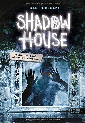 Shadow House: Du kannst dich nicht verstecken