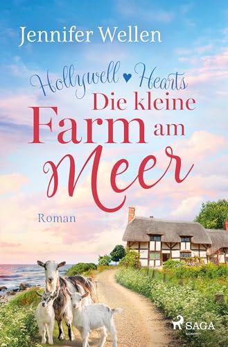 Die kleine Farm am Meer: Hollywell Hearts