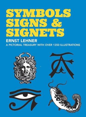 Symbols, Signs and Signets (Dover Pictorial Archives)