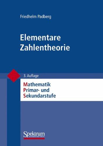 Elementare Zahlentheorie (Mathematik Primarstufe und Sekundarstufe I + II)