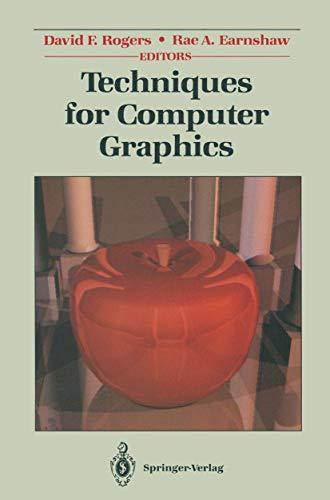 Techniques for Computer Graphics: International Summer Institute on State of the Art Computer Graphics : Papers