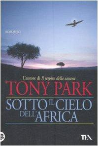 Sotto il cielo dell'Africa