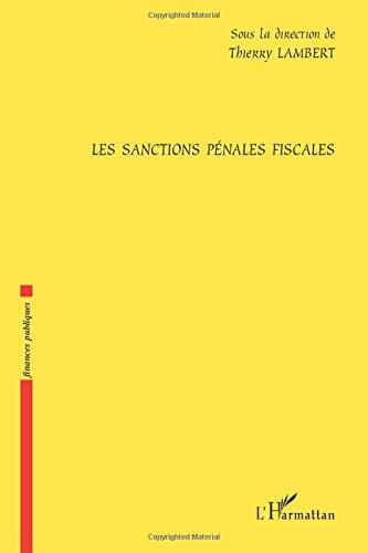 Les sanctions pénales fiscales