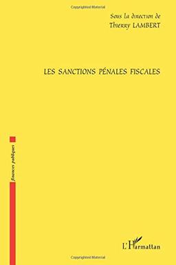 Les sanctions pénales fiscales