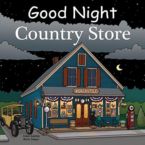 Good Night Country Store (Good Night Our World)