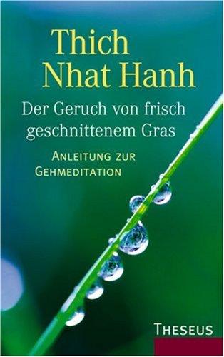 Der Geruch von frisch geschnittenem Gras