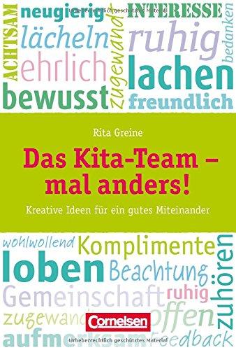 Das Kita-Team mal anders!: Kreative Ideen für ein gutes Miteinander. 20 Karten eingeschweißt