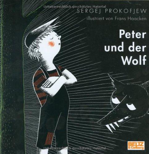 Peter und der Wolf (Beltz & Gelberg)