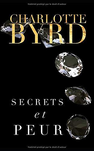 Secrets et peur (Secrets et mensonges, Band 3)