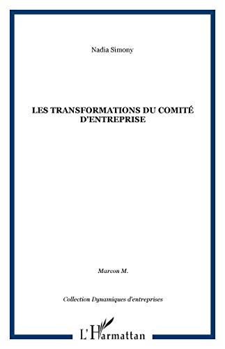 Les transformations du comité d'entreprise : Snecma Evry-Corbeil 1983-1993