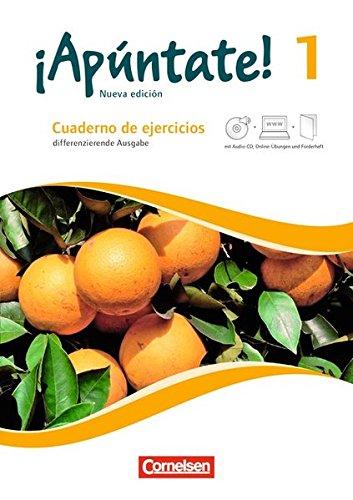 ¡Apúntate! - Neubearbeitung: Band 1 - Differenzierende Ausgabe: Cuaderno de ejercicios mit eingelegtem Förderheft. Mit interaktiven Übungen