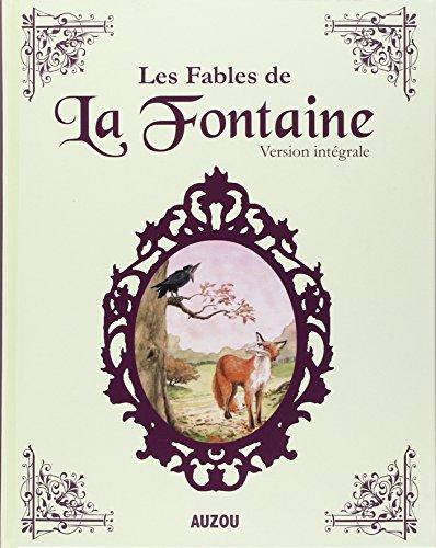 Les fables de La Fontaine : version intégrale