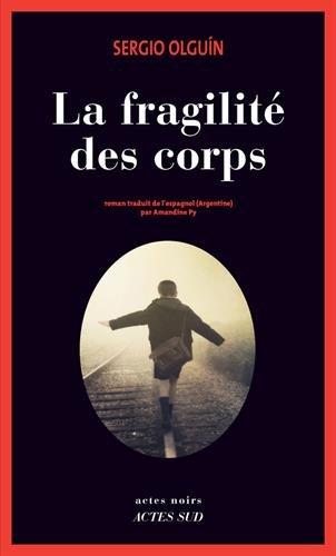 La fragilité des corps