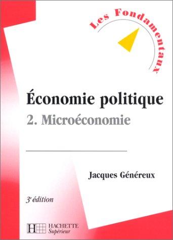 Economie politique : Tome 2, Microéconomie (Education)