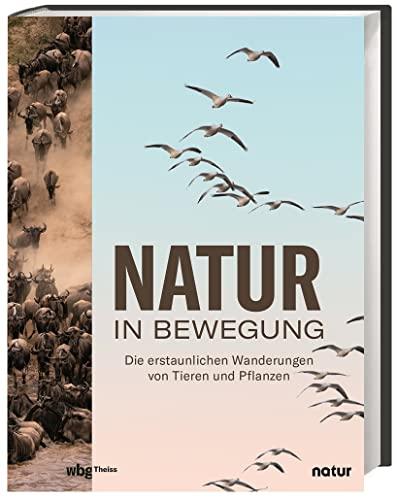 Natur in Bewegung: Die erstaunlichen Wanderungen von Tieren und Pflanzen