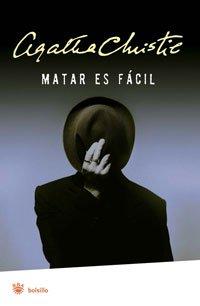 Matar Es Facil = Murder Is Easy (FICCION, Band 244)