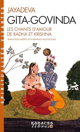 Gîta-Govinda : les chants d'amour de Radha et Krishna