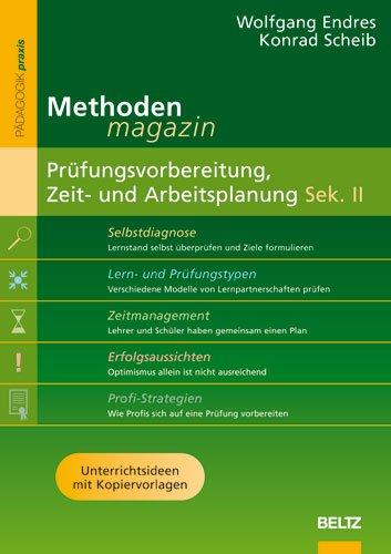 Prüfungsvorbereitung, Zeit- und Arbeitsplanung Sek. II: Methoden-Magazin (Beltz Praxis)