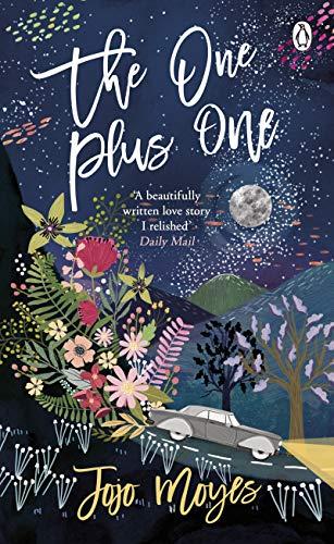 The One Plus One: Discover the author of Me Before You, the love story that captured a million hearts (Penguin Picks, Band 14)