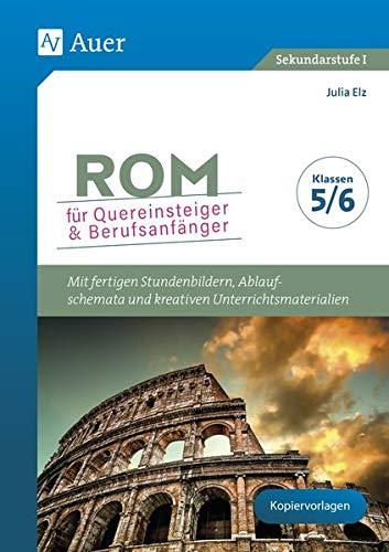 Griechenland für Quereinsteiger & Berufsanfänger: Mit fertigen Stundenbildern, Ablaufschemata und kreativen Unterrichtsmaterialien - Klassen 5/6 (Klippert Sekundarstufe)