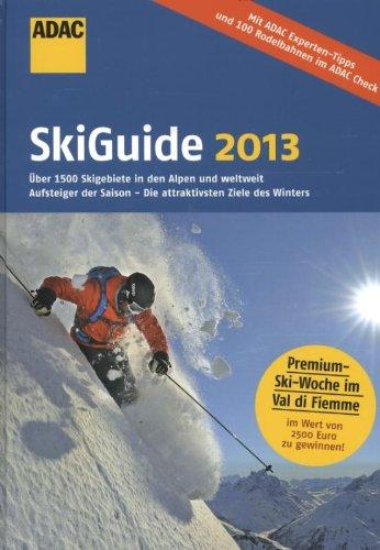 ADAC SkiGuide 2013 (Ski und Wintersport)