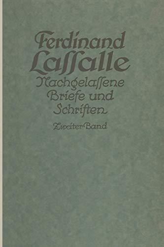 Ferdinand Lassalle Nachgelassene Briefe und Schriften: Lassalles Briefwechsel von der Revolution 1848 bis Zum Beginn Seiner Arbeiteragitation