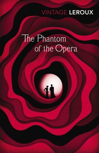 The Phantom of the Opera (Vintage Classics)