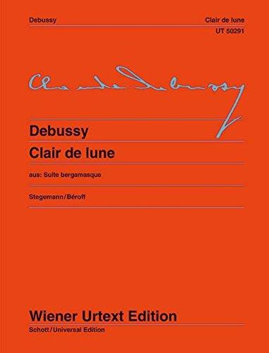 Clair de Lune: aus: Suite bergamasque. Nach der Erstausgabe herausgegeben von Michael Stegemann. Fingersätze und Interpretationshinweise von Michel Béroff. Klavier. (Wiener Urtext Edition)