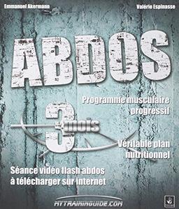 Abdos : programme musculaire progressif, véritable plan nutritionnel, séance vidéo flash abdos à télécharger sur Internet