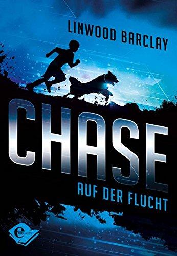 Chase: Auf der Flucht