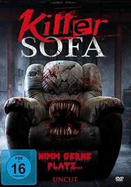 Killer Sofa - Nimm gerne Platz... (uncut)