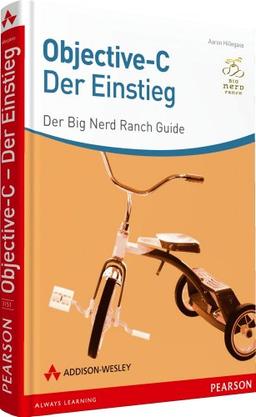 Objective-C - der Einstieg - Der Big Nerd Ranch-Guide (Apple Software)