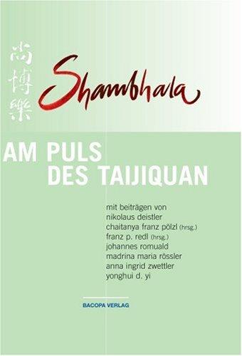 Shambhala. Am Puls des Taijiquan