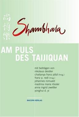 Shambhala. Am Puls des Taijiquan