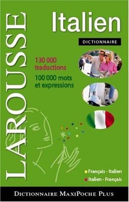 Dictionnaire maxipoche plus italien : français-italien, italien-français. Dizionario francese-italiano, italiano-francese