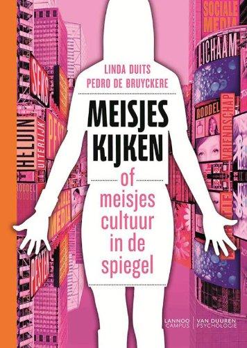 Meisjes kijken: of meisjescultuur in de spiegel