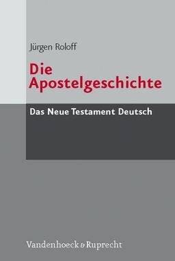 Das Neue Testament Deutsch (NTD), 11 Bde. in 13 Tl.-Bdn., Bd.5, Die Apostelgeschichte