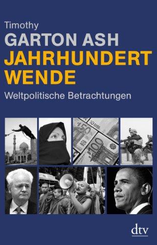 Jahrhundertwende: Weltpolitische Betrachtungen 2000 - 2010