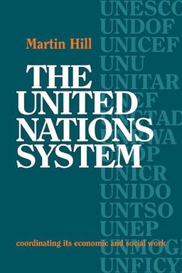 United Nations System: Coordinating its Economic and Social Work