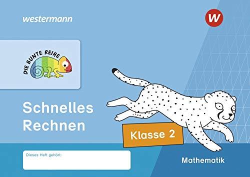 DIE BUNTE REIHE - Mathematik: Schnelles Rechnen, Klasse 2