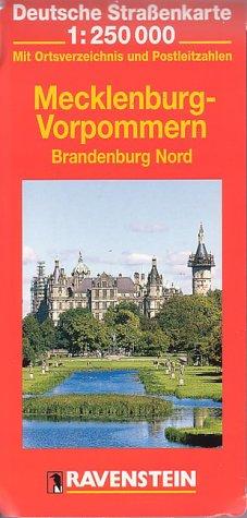 Mecklenburg, Nördliche Mark Brandenburg 1 : 250 000. Ravenstein Deutsche Straßenkarte. Mit Ortsverzeichnis.