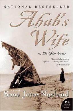 Ahab's Wife: Or, The Star-gazer: A Novel (P.S.)