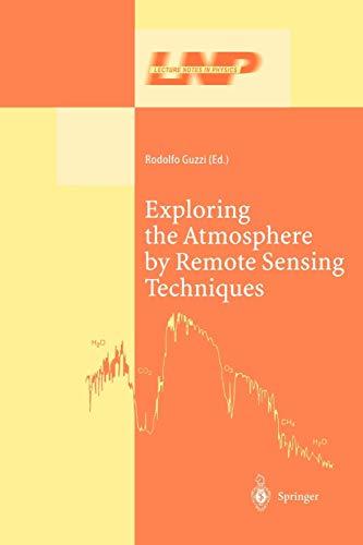 Exploring the Atmosphere by Remote Sensing Techniques (Lecture Notes in Physics, 607, Band 607)