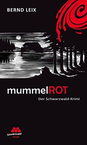 mummelROT: Schwarzwald-Krimi