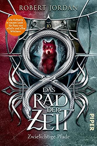 Das Rad der Zeit 10 (Das Rad der Zeit 10): Zwielichtige Pfade | Wheel of Time (WoT)