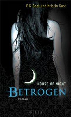 Betrogen: House of Night 2