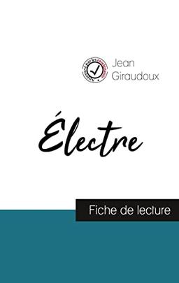 Electre de Jean Giraudoux (fiche de lecture et analyse complète de l'œuvre)