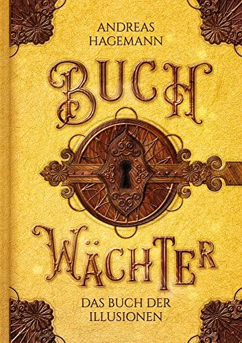 Buchwächter: Das Buch der Illusionen